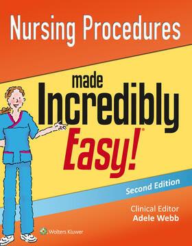 Lippincott  Williams & Wilkins |  Nursing Procedures Made Incredibly Easy! | Buch |  Sack Fachmedien