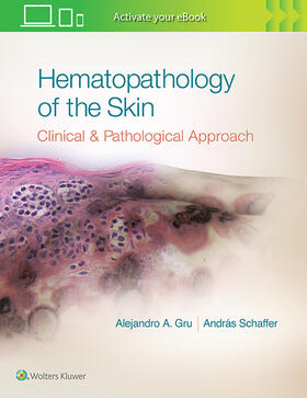 Gru / Schaffer |  Hematopathology of the Skin | Buch |  Sack Fachmedien