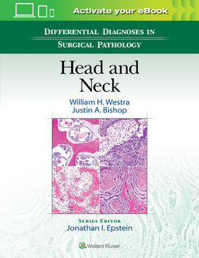 Westra / Bishop |  Differential Diagnoses in Surgical Pathology: Head and Neck | Buch |  Sack Fachmedien