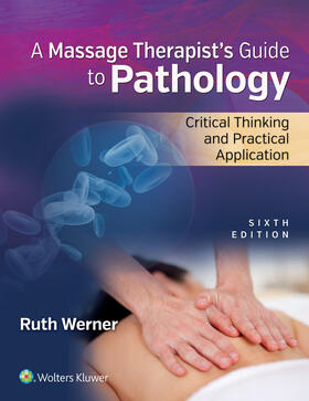 Werner |  Massage Therapist's Guide to Pathology | Buch |  Sack Fachmedien