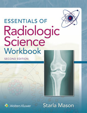 Mason | Essentials of Radiologic Science Workbook | Buch | 978-1-4963-1729-2 | sack.de