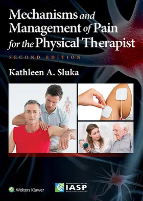 Sluka |  Mechanisms and Management of Pain for the Physical Therapist | Buch |  Sack Fachmedien