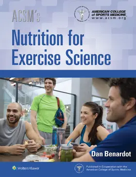 Benardot |  ACSM's Nutrition for Exercise Science | Buch |  Sack Fachmedien