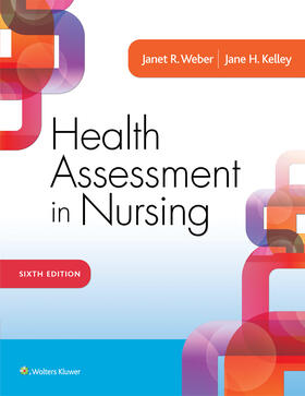 Weber / Kelley |  Health Assessment in Nursing | Buch |  Sack Fachmedien