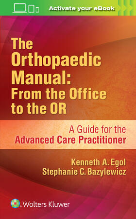 Egol |  Orthopaedic Manual: From the Office to the OR | Buch |  Sack Fachmedien
