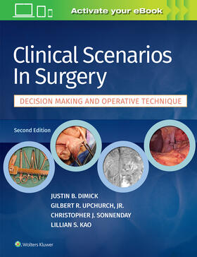 Dimick / Upchurch Jr / Upchurch |  Clinical Scenarios in Surgery | Buch |  Sack Fachmedien