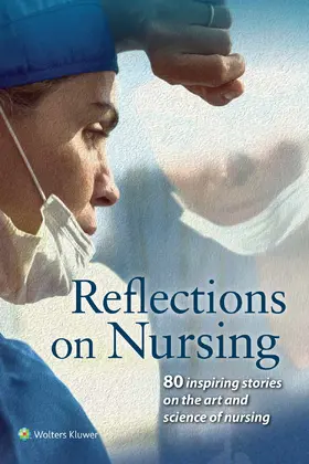 American Journal of Nursing |  Reflections on Nursing | Buch |  Sack Fachmedien