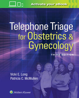 Long / McMullen |  Telephone Triage for Obstetrics & Gynecology | Buch |  Sack Fachmedien