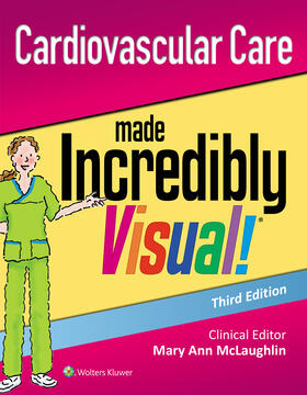  Cardiovascular Care Made Incredibly Visual! | Buch |  Sack Fachmedien