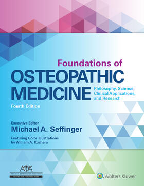 Seffinger |  Foundations of Osteopathic Medicine | Buch |  Sack Fachmedien