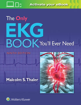 Thaler |  The Only EKG Book You'll Ever Need | Buch |  Sack Fachmedien
