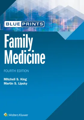 King / Lipsky | Blueprints Family Medicine | Buch | 978-1-4963-7788-3 | sack.de