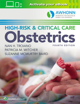 Troiano / Witcher / Baird | AWHONN's High-Risk & Critical Care Obstetrics | Buch | 978-1-4963-7998-6 | sack.de