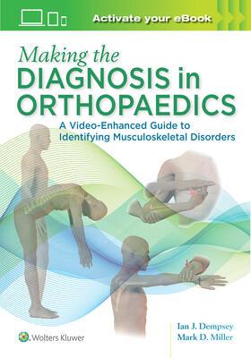 Miller / Dempsey | Miller: Making the Diagnosis in Orthopaedics: A Multimedia G | Buch | 978-1-4963-8112-5 | sack.de