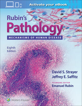 Strayer / Saffitz |  Rubin's Pathology: Mechanisms of Human Disease | Buch |  Sack Fachmedien
