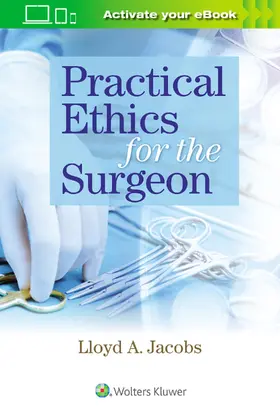 Jacobs |  Practical Ethics for the Surgeon | Buch |  Sack Fachmedien