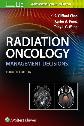 Perez / Chao / Wang |  Radiation Oncology Management Decisions | Buch |  Sack Fachmedien