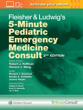 Scarfone / Godambe / Nagler |  Fleisher & Ludwig's 5-Minute Pediatric Emergency Medicine Consult | Buch |  Sack Fachmedien