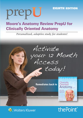 Moore / Dalley / Dalley II |  Moore's Anatomy Review Prepu: For Clinically Oriented Anatomy | Sonstiges |  Sack Fachmedien