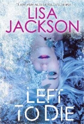 Jackson |  Left to Die | eBook | Sack Fachmedien