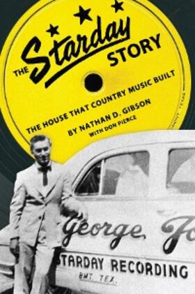 Gibson |  The Starday Story | eBook | Sack Fachmedien