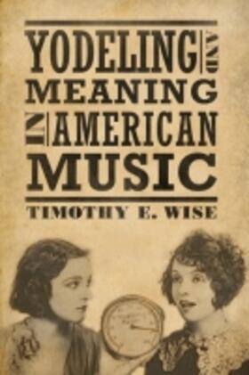  Yodeling and Meaning in American Music | Buch |  Sack Fachmedien