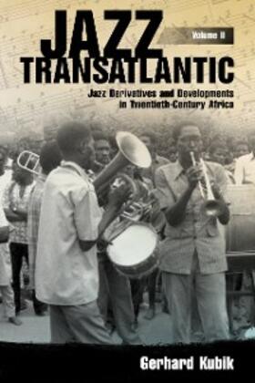 Kubik |  Jazz Transatlantic, Volume II | eBook | Sack Fachmedien