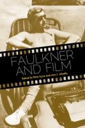  Faulkner and Film | Buch |  Sack Fachmedien