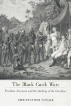 Taylor |  The Black Carib Wars | Buch |  Sack Fachmedien