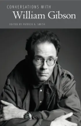  Conversations with William Gibson | Buch |  Sack Fachmedien