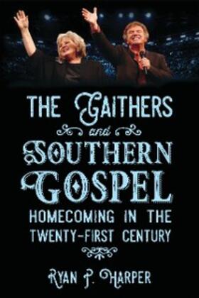 Harper |  The Gaithers and Southern Gospel | eBook | Sack Fachmedien