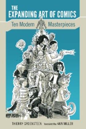 Groensteen |  The Expanding Art of Comics | eBook | Sack Fachmedien