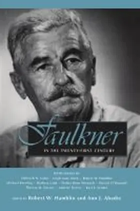  Faulkner in the Twenty-First Century | Buch |  Sack Fachmedien