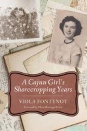 Fontenot |  A Cajun Girl's Sharecropping Years | Buch |  Sack Fachmedien