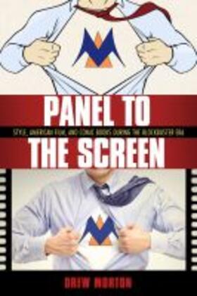 Morton |  Panel to the Screen | Buch |  Sack Fachmedien