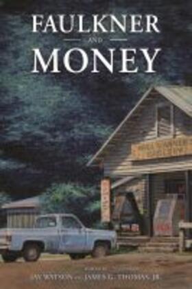 Thomas Jr |  Faulkner and Money | Buch |  Sack Fachmedien