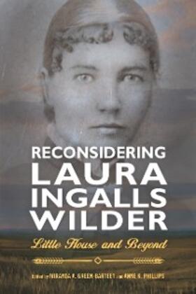 Green-Barteet / Phillips |  Reconsidering Laura Ingalls Wilder | eBook | Sack Fachmedien