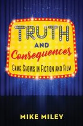 Miley |  Truth and Consequences | Buch |  Sack Fachmedien