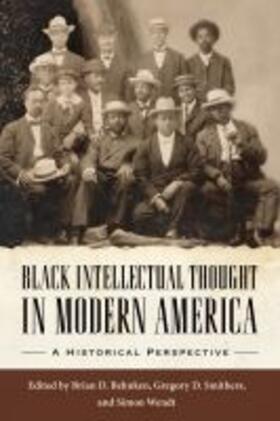Behnken / Smithers / Wendt |  Black Intellectual Thought in Modern America | Buch |  Sack Fachmedien