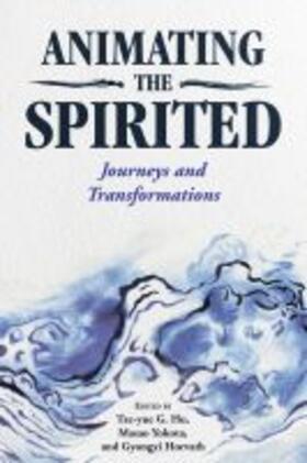 Horvath / Hu / Yokota |  Animating the Spirited | Buch |  Sack Fachmedien