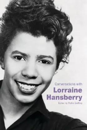 Godfrey |  Conversations with Lorraine Hansberry | eBook | Sack Fachmedien