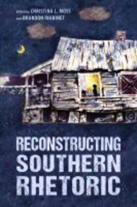  Reconstructing Southern Rhetoric | Buch |  Sack Fachmedien