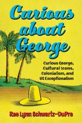 Schwartz-DuPre |  Curious about George | eBook | Sack Fachmedien