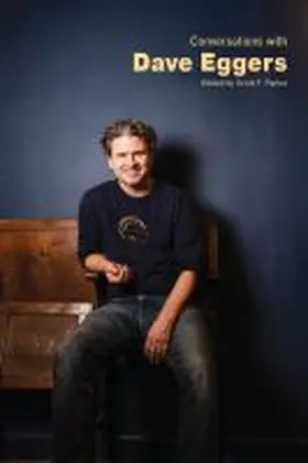 Parker |  Conversations with Dave Eggers | Buch |  Sack Fachmedien