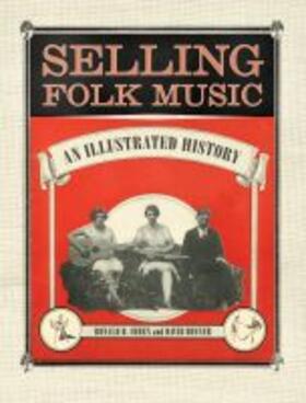 Cohen / Bonner |  Selling Folk Music | Buch |  Sack Fachmedien