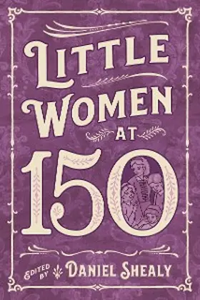 Shealy |  Little Women at 150 | eBook | Sack Fachmedien