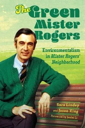 Lindey / King |  The Green Mister Rogers | eBook | Sack Fachmedien