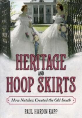 Kapp |  Heritage and Hoop Skirts | Buch |  Sack Fachmedien