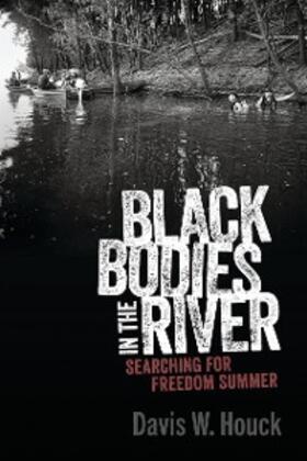 Houck |  Black Bodies in the River | eBook | Sack Fachmedien