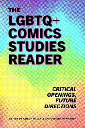 Halsall / Warren |  The LGBTQ+ Comics Studies Reader | eBook | Sack Fachmedien